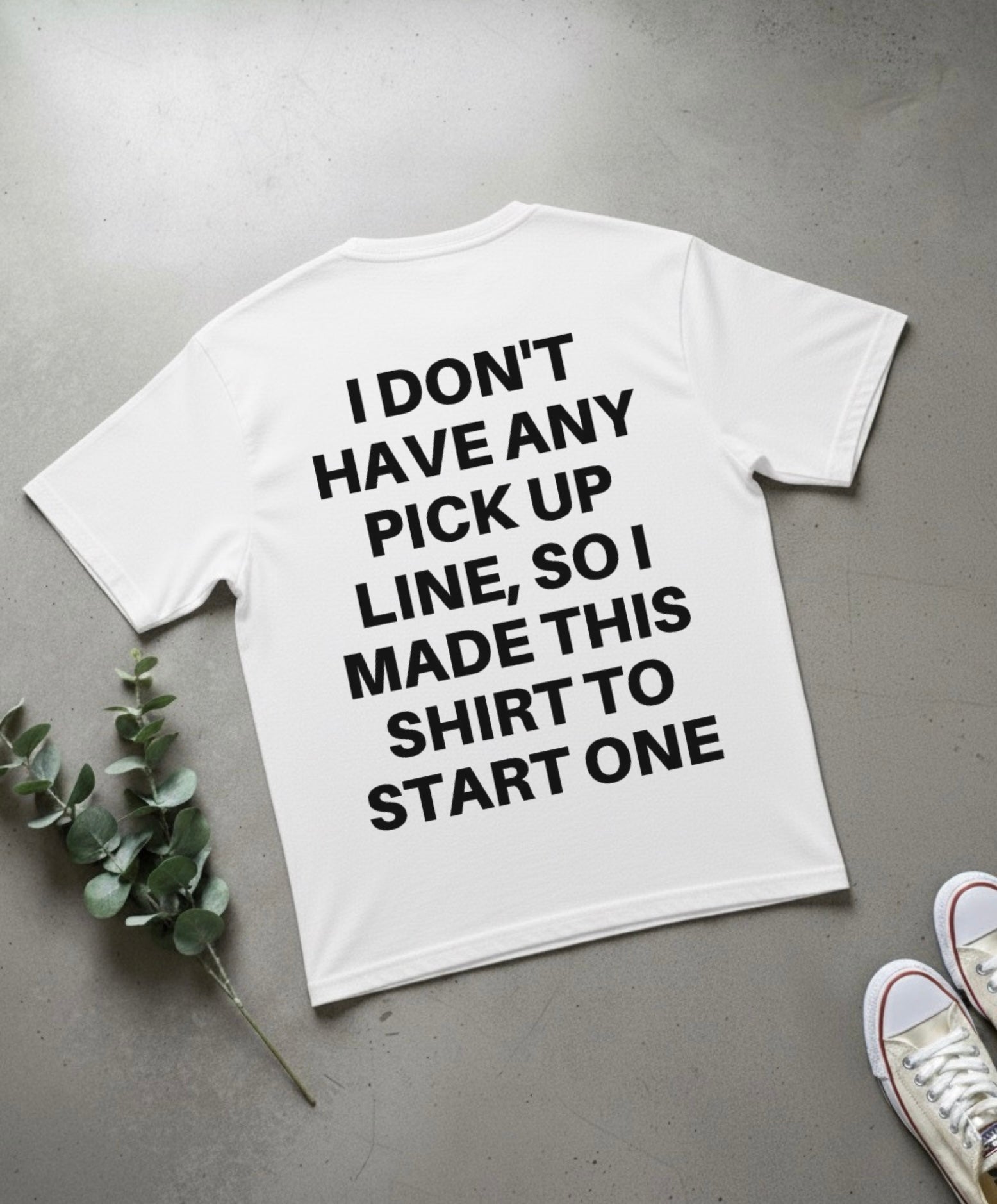 FLIRTY QUOTE Oversized T-Shirt